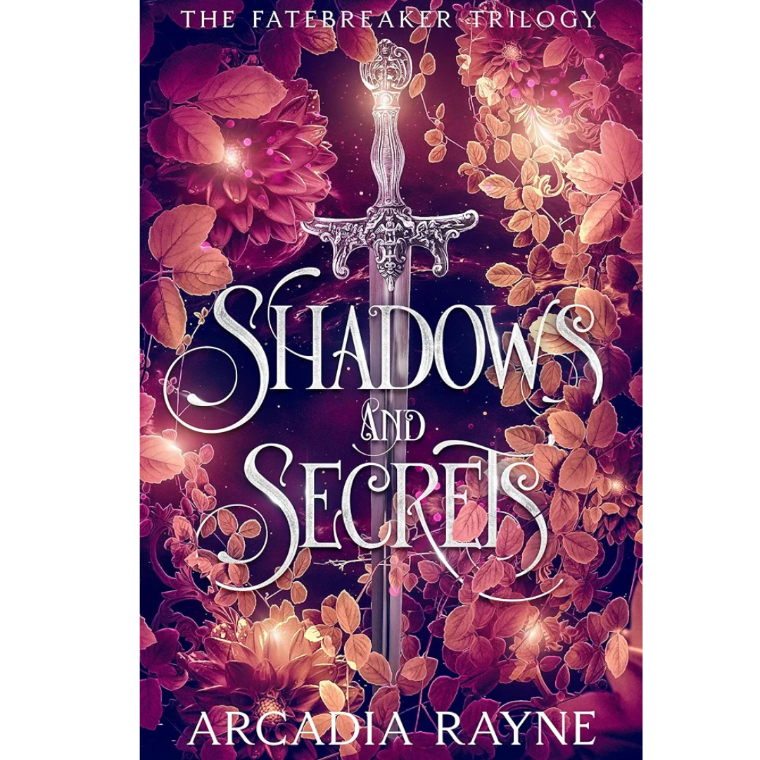 Shadows and Secrets By Arcadia Rayne