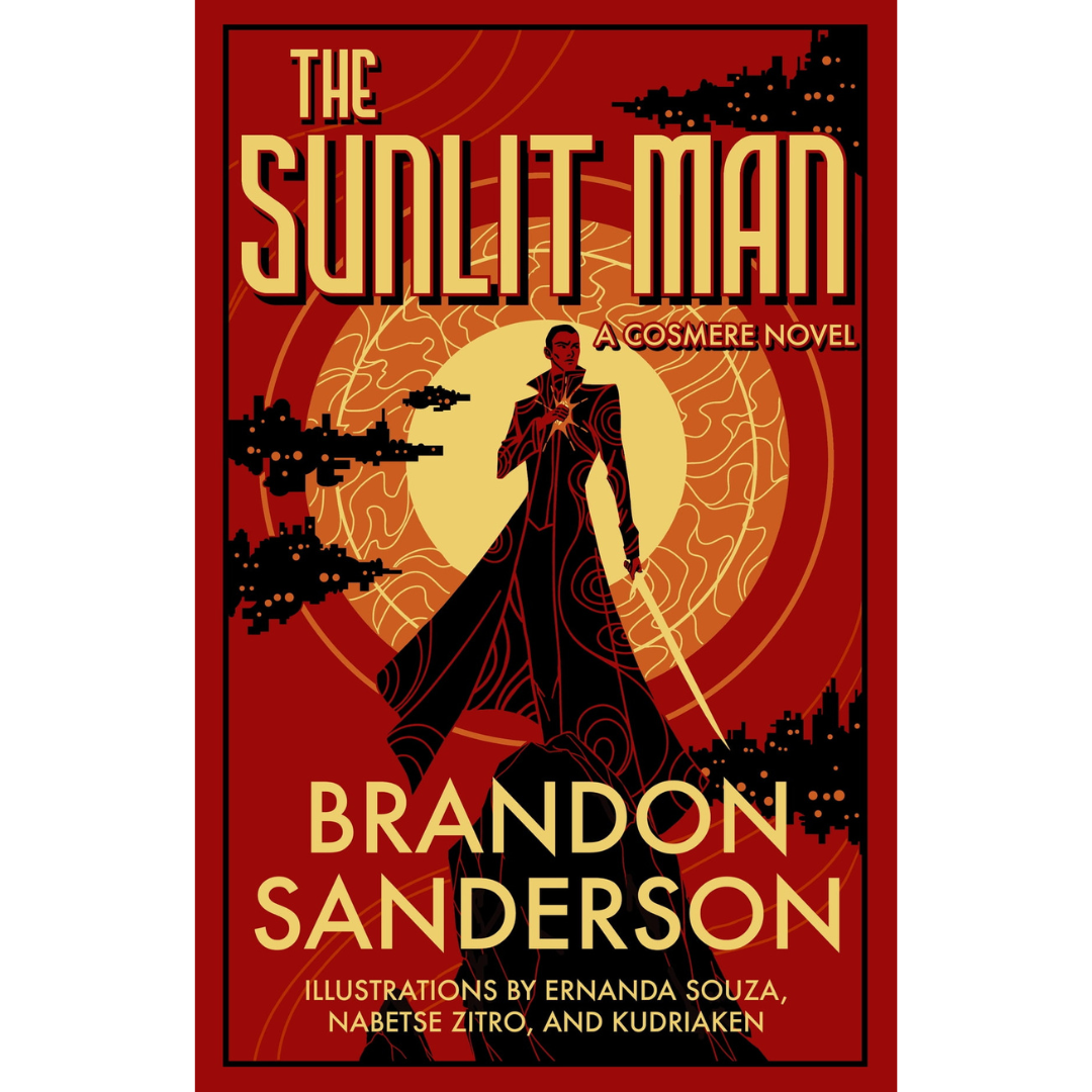 The Sunlit Man By Brandon Sanderson , Ernanda Souza (Illustrator) , Nabetse Zitro (Illustrator) , Kudriaken (Illustrator)