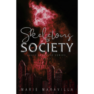 Skeletons of Society By Marie Maravilla