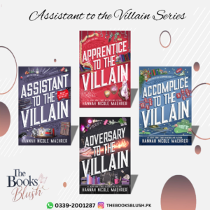 Assistant to the Villain Series by Hannah Nicole Maehrer