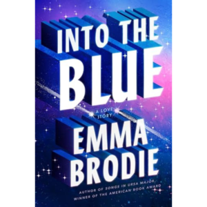Into the Blue By Emma Brodie