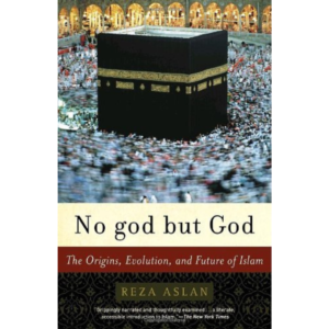 No God but God By Reza Aslan
