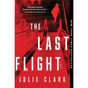 The Last Flight By Julie Clark