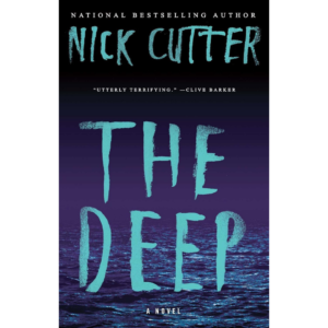 The Deep By Nick Cutter