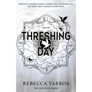Threshing Day by Rebecca Yarros
