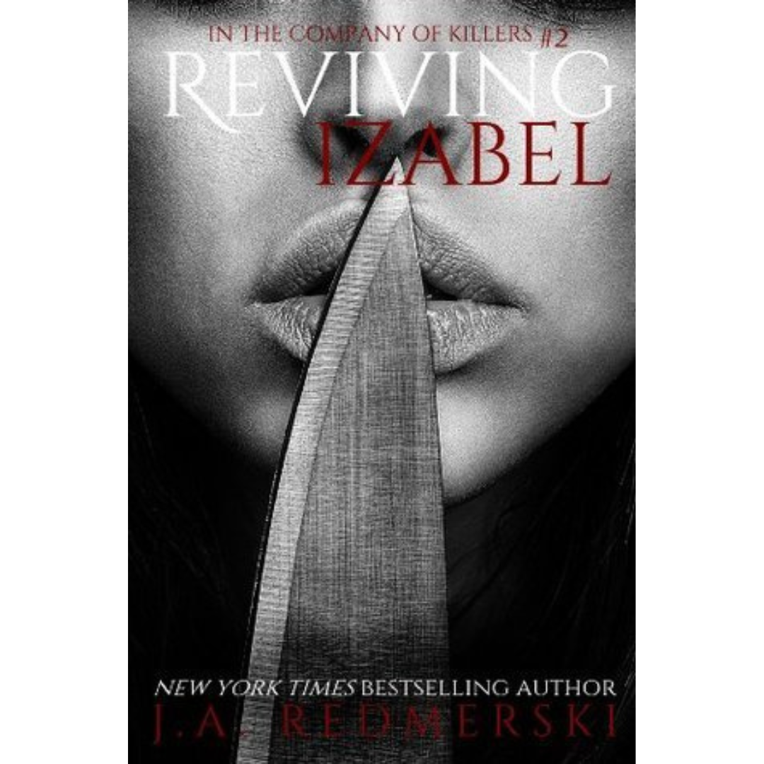Reviving Izabel By J.A. Redmerski