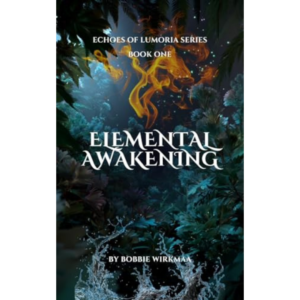 Elemental Awakening By Bobbie Wirkmaa