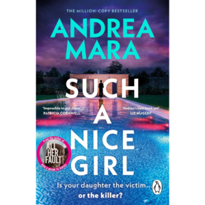 Such a Nice Girl By Andrea Mara , Jessica Regan