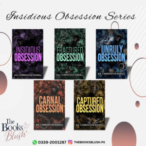 Insidious Obsession Series by Kia Carrington-Russell