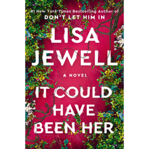 It Could Have Been Her By Lisa Jewell