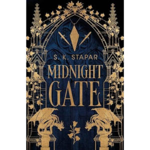 Midnight Gate By S.K. Stapar