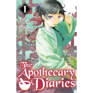 The Apothecary Diaries (Light Novel): Volume 1 By Natsu Hyuuga