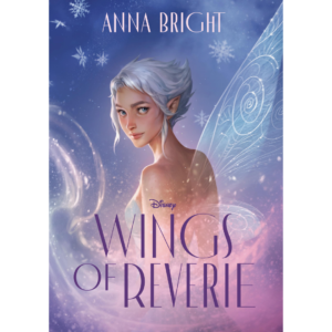 Wings of Reverie By Anna Bright