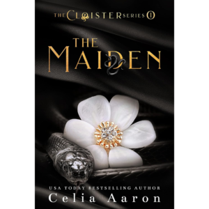 The Maiden (The Cloister Book 1) By Celia Aaron