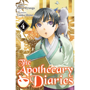The Apothecary Diaries (Light Novel): Volume 4 By Natsu Hyuuga